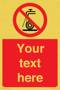 Custom prohibition Do not use for wet grinding